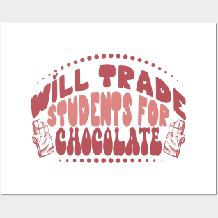 Will Trade Students for Chocolate, Teacher Valentines Day Posters and Art